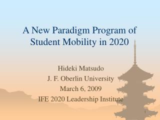 A New Paradigm Program of Student Mobility in 2020