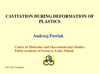 CAVITATION DURING DEFORMATION OF PLASTICS