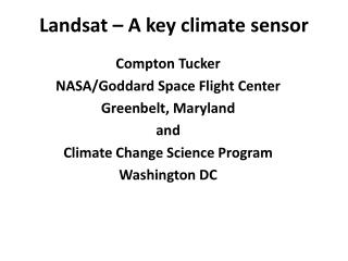Landsat – A key climate sensor