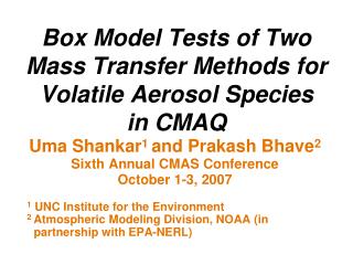 Box Model Tests of Two Mass Transfer Methods for Volatile Aerosol Species in CMAQ