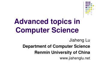 Advanced topics in Computer Science