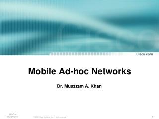 Mobile Ad-hoc Networks