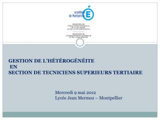 GESTION DE L’HÉTÉROGÉNÉITE EN SECTION DE TECNICIENS SUPERIEURS TERTIAIRE