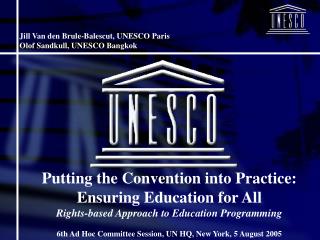 Putting the Convention into Practice: Ensuring Education for All