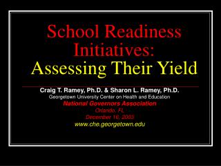 School Readiness Initiatives: Assessing Their Yield