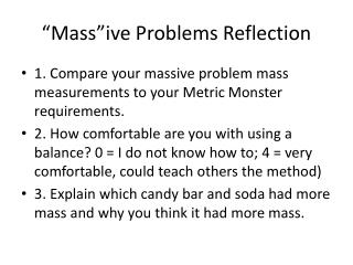 “ Mass”ive Problems Reflection