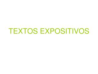 TEXTOS EXPOSITIVOS