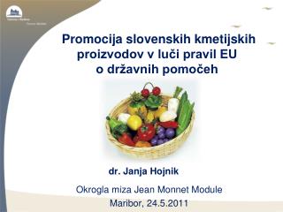Promocija slovenskih kmetijskih proizvodov v luči pravil EU o državnih pomočeh