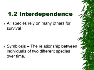 1.2 Interdependence