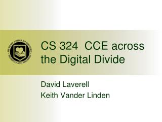 CS 324 CCE across the Digital Divide