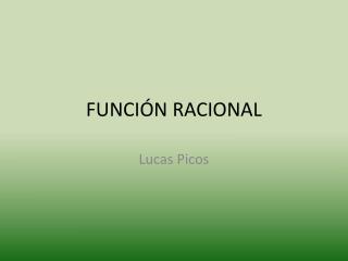 FUNCIÓN RACIONAL