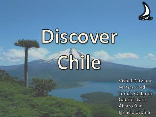 Discover Chile