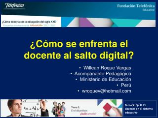 ¿ Cómo se enfrenta el docente al salto digital?