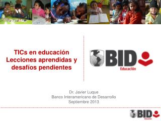 TICs en educación Lecciones aprendidas y desafíos pendientes