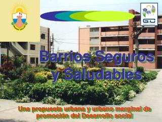 Barrios Seguros y Saludables