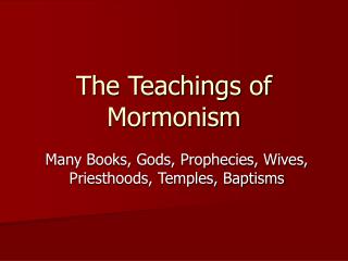 The Teachings of Mormonism