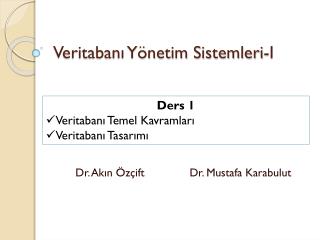 Veritabanı Yönetim Sistemleri-I