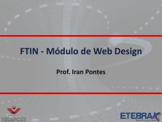 FTIN - Módulo de Web Design