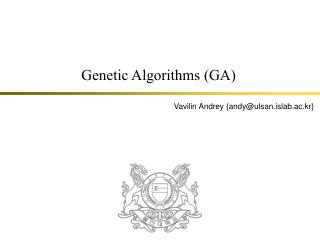 Genetic Algorithms (GA)