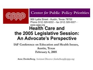 Health Care and the 2005 Legislative Session: An Advocate’s Perspective