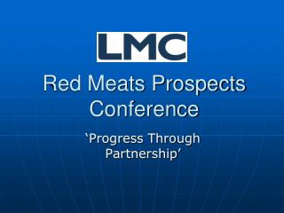 Red Meats Prospects Conference