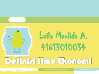 Laila Maulida A. 41613010034