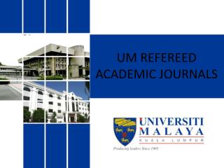 UM REFEREED ACADEMIC JOURNALS