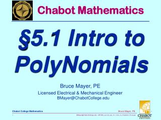 Bruce Mayer, PE Licensed Electrical &amp; Mechanical Engineer BMayer@ChabotCollege