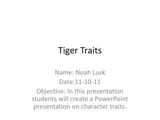 Tiger Traits