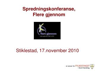 Spredningskonferanse , Flere gjennom