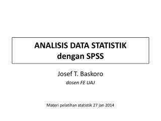 ANALISIS DATA STATISTIK dengan SPSS