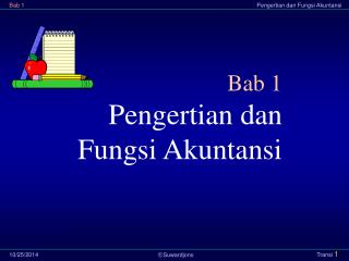 Bab 1 Pengertian dan Fungsi Akuntansi