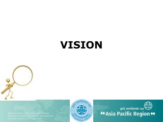 VISION