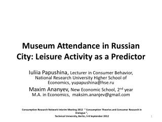Museum Attendance in Russian City: Leisure Activity as a Predictor