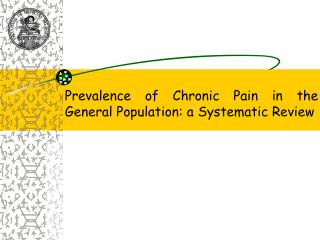 Prevalence of Chronic Pain in the General Population: a Systematic Review