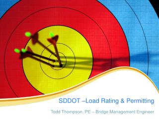 SDDOT –Load Rating &amp; Permitting