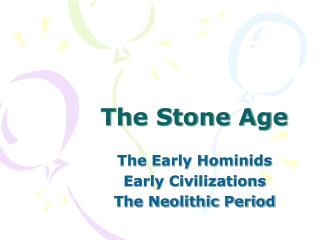 The Stone Age