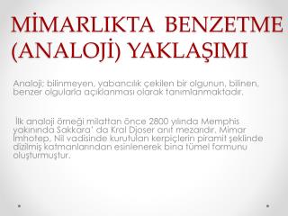 MİMARLIKTA BENZETME (ANALOJİ) YAKLAŞIMI