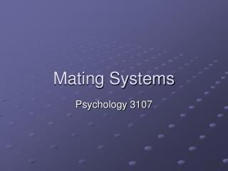 Mating Systems