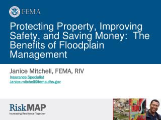 Protecting Property, Improving Safety, and Saving Money: The Benefits of Floodplain Management