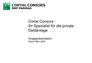 Cortal Consors - Ihr Spezialist für die private Geldanlage