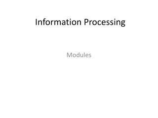 Information Processing