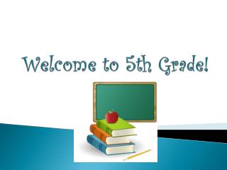 Welcome to 5th Grade!