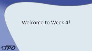 Welcome to Week 4!