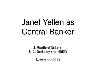 Janet Yellen as Central Banker