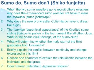 Sumo do, Sumo don’t (Shiko funjatta)