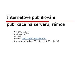 Internetové publikování publikace na serveru, rámce