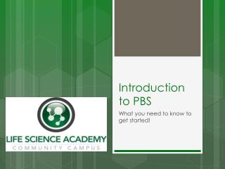 Introduction to PBS