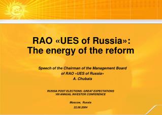 RAO « UES of Russia »: The energy of the reform