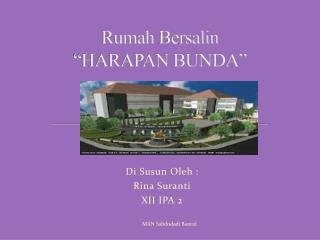 Rumah Bersalin “HARAPAN BUNDA”